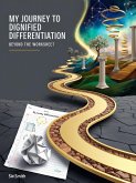 My Journey To Dignified Differentiation: Beyond The Worksheet (eBook, ePUB)
