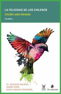Cover La felicidad de los chilenos: estudios sobre bienestar. Volumen 1 (eBook, ePUB)