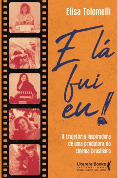 E lá fui eu! (eBook, ePUB) - Tolomelli, Elisa