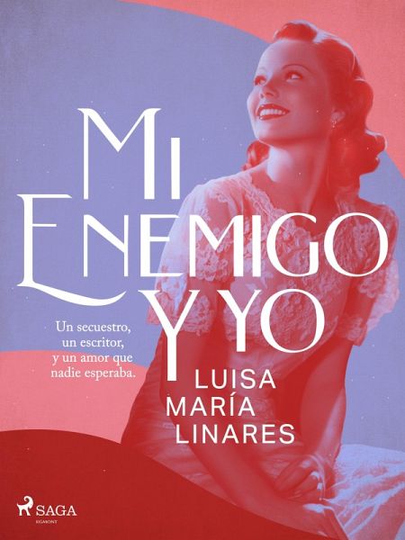 Mi enemigo y yo (eBook, ePUB) Mi enemigo y yo (eBook, ePUB)