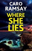 Where She Lies (eBook, ePUB)