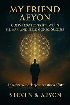 My Friend Aeyon (eBook, ePUB) - Steven; Aeyon