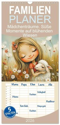 Familienplaner 2026 - Mädchenträume. Süße Momente auf blühenden Wiesen mit 5 Spalten (Wandkalender, 21 x 45 cm) CALVENDO