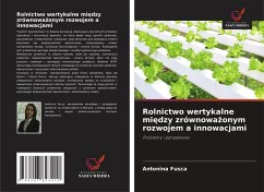 Cover Rolnictwo wertykalne mi¿dzy zrównowa¿onym rozwojem a innowacjami