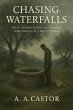 Chasing Waterfalls: What Happens When a... - Bild 1