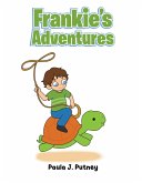 Frankie's Adventures (eBook, ePUB) Frankie's Adventures (eBook, ePUB)