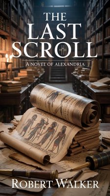 Cover The Last Scroll: A Novel of Alexandria (eBook, ePUB)