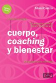 Cuerpo, coaching y bienestar (eBook, ePUB)