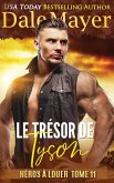 Le Trésor de Tyson (Héros à louer, #11) (eBook, ePUB) Le Trésor de Tyson (Héros à louer, #11) (eBook, ePUB)