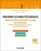 Enseigner les habiletés sociales aux enfants avec autisme - Niveau de développement 7-12 ans (eBook, ePUB) Enseigner les habiletés sociales aux enfants avec autisme - Niveau de développement 7-12 ans (eBook, ePUB)