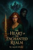 The Heart of the Enchanted Realm (eBook, ePUB)