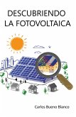 Descubriendo la fotovoltaica (eBook, ePUB)