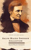 Ralph Waldo Emerson Collection (eBook, ePUB) Ralph Waldo Emerson Collection (eBook, ePUB)