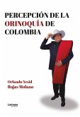 Percepción de la orinoquía de Colombia (eBook, ePUB)