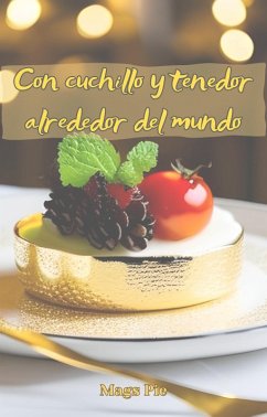 Cover Con cuchillo y tenedor alrededor del mundo (eBook, ePUB)