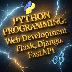 Cover Python Programming : Web Development, Flask, Django, FastAPI (eBook, ePUB)