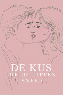 Cover De kus Die De Lippen Sneed