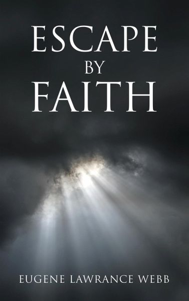 Escape by Faith (eBook, ePUB)