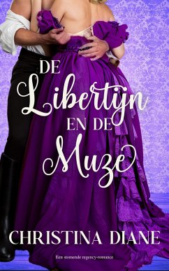Cover De Libertijn en de Muze (Onwaarschijnlijke Verlovingserie, #2) (eBook, ePUB)