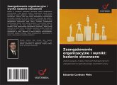 Zaanga¿owanie organizacyjne i wyniki: badanie stosowane