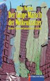 DER LANGE MARSCH DER WOLKENKRATZER DER LANGE MARSCH DER WOLKENKRATZER