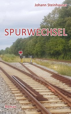 Spurwechsel - Johann Steinhauser