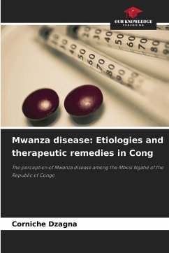 Cover Mwanza disease: Etiologies and therapeutic remedies in Cong