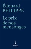 Le prix de nos mensonges (eBook, ePUB) Le prix de nos mensonges (eBook, ePUB)