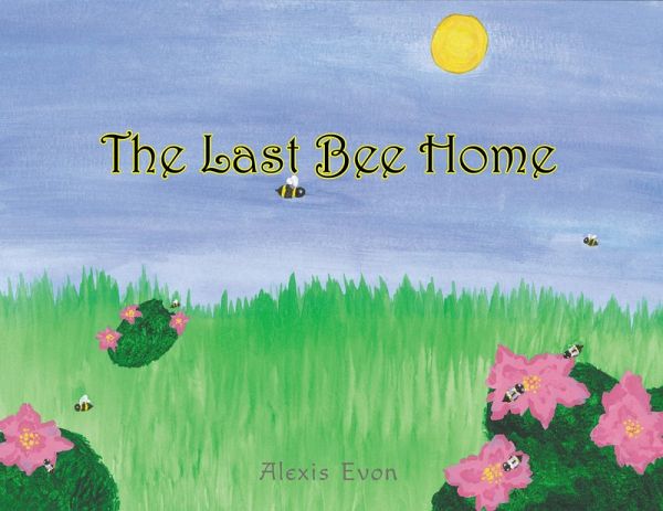 The Last Bee Home (eBook, ePUB)
