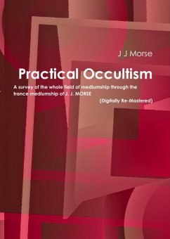 Practical Occultism (eBook, ePUB) - Morse, J J