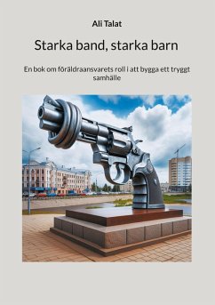Starka band, starka barn (eBook, ePUB)