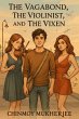 The Vagabond, The Violinist, and The... - Bild 1