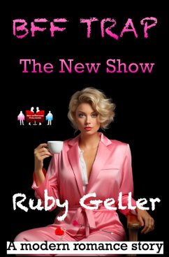 Cover BFF Trap - The New Show (BFF Trap - A modern romance story, #12) (eBook, ePUB)