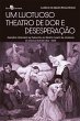 Um luctuoso theatro de dor e... - Bild 1