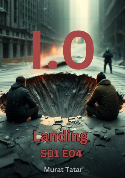 S01E04- Landing (1.0, #4) (eBook, ePUB) S01E04- Landing (1.0, #4) (eBook, ePUB)