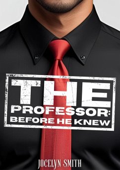 Cover The Professor: Before He Knew (eBook, ePUB)