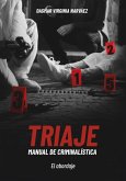 Triaje: El abordaje (eBook, ePUB) Triaje: El abordaje (eBook, ePUB)