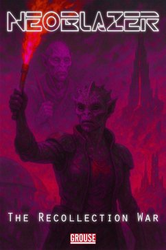 Neoblazer: The Recollection War (Paezo Video Game Universe, #3) (eBook, ePUB) - Kassotis, Pantelis