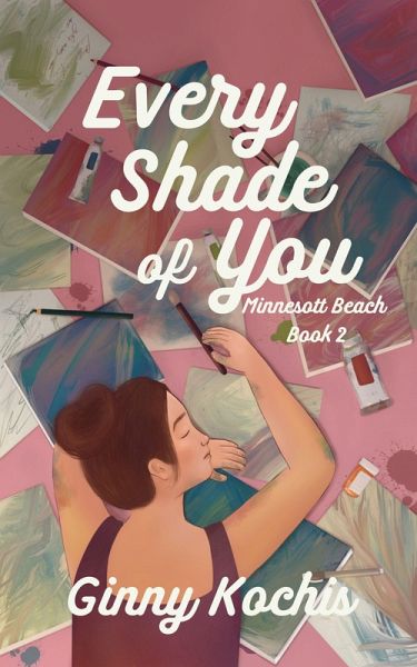 Every Shade of You (Minnesott Beach, #2) (eBook, ePUB)