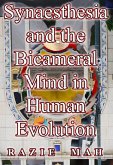 Synaesthesia and the Bicameral Mind in Human Evolution (Buttressing the Human Niche) (eBook, ePUB)