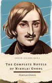 The Complete Novels of Nikolai Gogol (eBook, ePUB) The Complete Novels of Nikolai Gogol (eBook, ePUB)