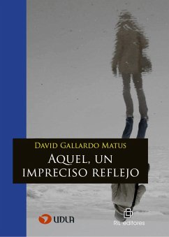 Cover Aquel, un impreciso reflejo (eBook, ePUB)