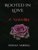 Rooted in Love (eBook, ePUB)
