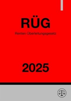 Renten-Überleitungsgesetz - RÜG 2025 Cover Renten-Überleitungsgesetz - RÜG 2025