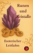 Runen und Kristalle Esoterischer... - Bild 1