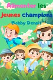 Alimenter les jeunes champions (eBook, ePUB)