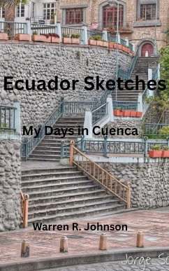 Cover Ecuador Sketches: My Days in Cuenca (eBook, ePUB)