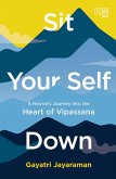Sit Your Self Down (eBook, ePUB) Sit Your Self Down (eBook, ePUB)