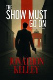 The Show Must Go On (eBook, ePUB)