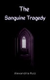 The Sanguine Tragedy (eBook, ePUB)
